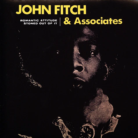 John Fitch & Associates - Romantic Attitude / Stoned Out Of It