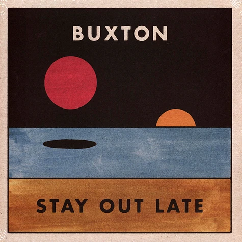 Buxton - Stay Out Late
