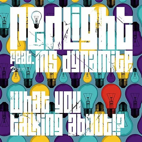 Redlight Feat. Ms. Dynamite - What You Talking About!? / MDMA