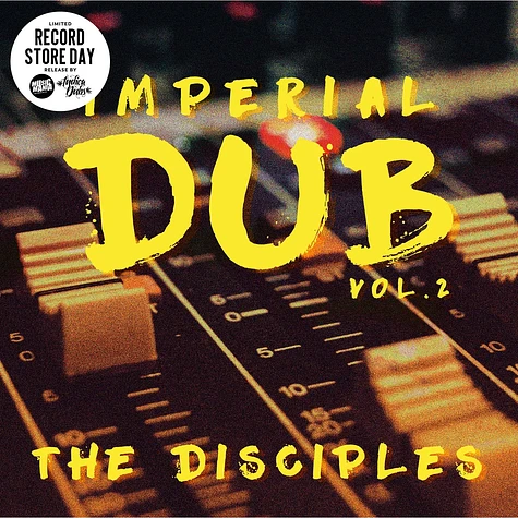 The Disciples - Imperial Dub Volume 2 Record Store Day 2022 Vinyl Edition