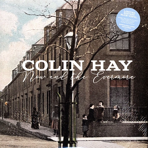 Colin Hay - Now & The Evermore