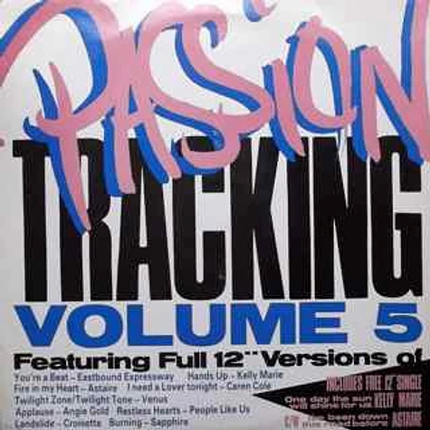 Various / Kelly Marie / Astaire - Passion Tracking Volume 5 / One Day The Sun Will Shine For Us / I've Been Down This Road Before