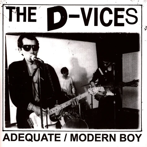 The D-Vices - Adequate / Modern Boy