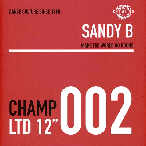 Sandy B - Make The World Go Round