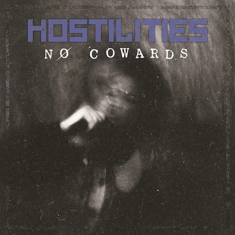 Hostilities - No Cowards