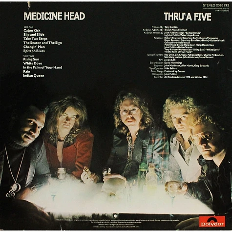 Medicine Head - Thru' A Five