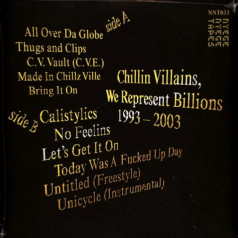 C.V.E. - Chillin Villains - We Represent Billions Black Vinyl Edition