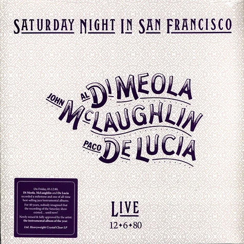 Al Di Meola, John McLaughlin & Paco De Lucia - Saturday Night In San Francisco Colored Vinyl Edition