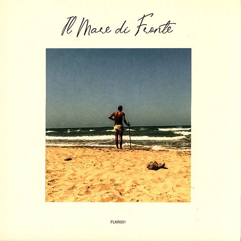 Il Mare Di Fronte - Il Mare Di Fronte