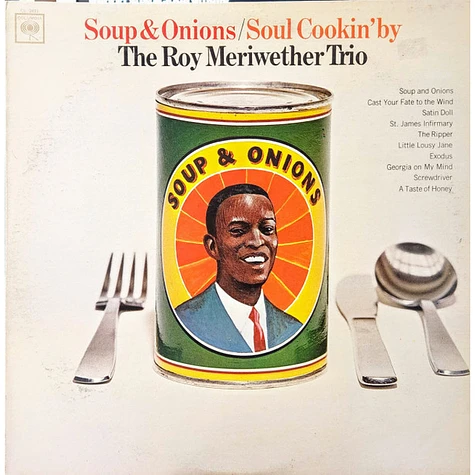 The Roy Meriwether Trio - Soup & Onions / Soul Cookin' By