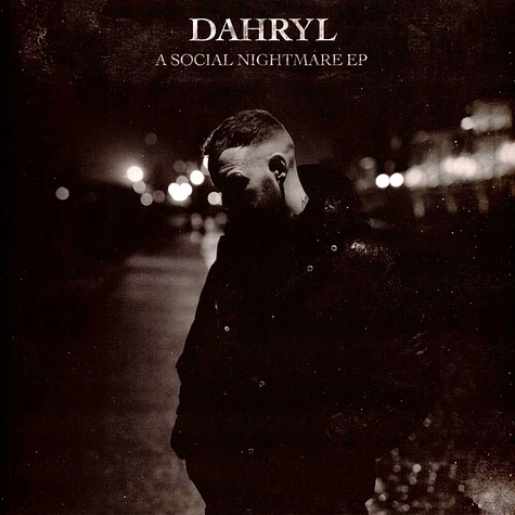 Dahryl - A Social Nightmare EP