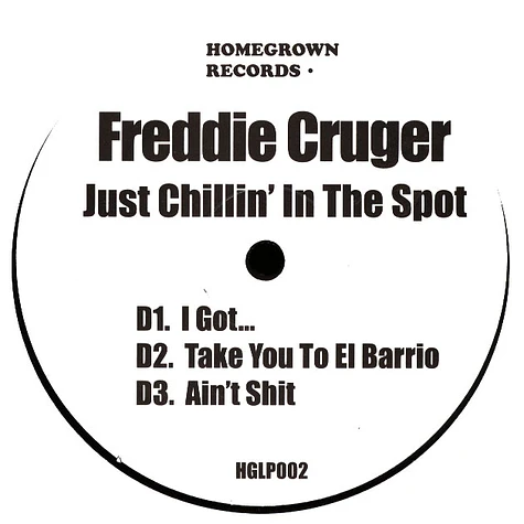 Freddie Cruger - Just Chillin In The Spot