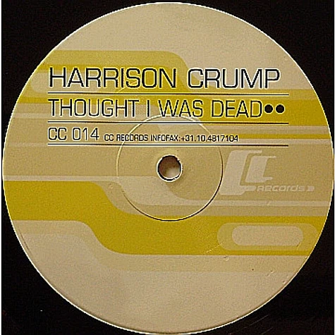 Harrison Crump - Thought I Was Dead