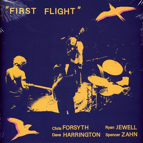 Chris Forsyth / Dave Harrington / Ryan Jewell / Spencer Zahn - First Flight