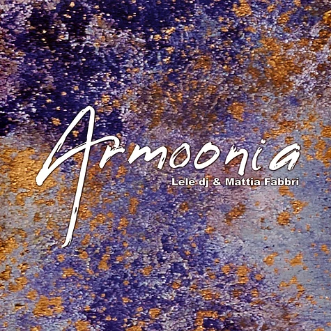 Lele DJ & Mattia Fabbri - Armoonia