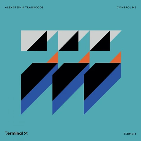 Alex Stein &Transcode - Control Me
