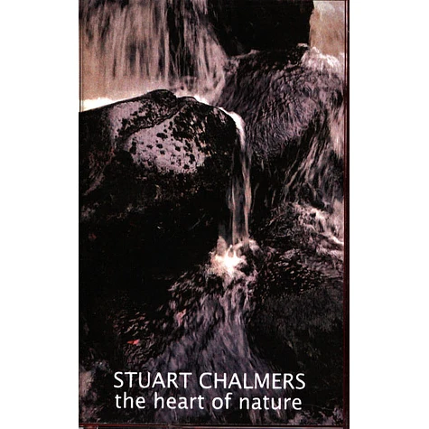 Stuart Chalmers - The Heart Of Nature