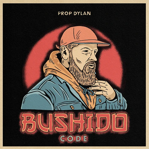 Prop Dylan - Bushido Code