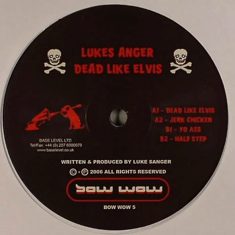 Luke's Anger - Dead Like Elvis
