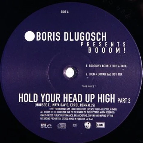 Boris Dlugosch Presents Booom! - Hold Your Head Up High (Part 2)