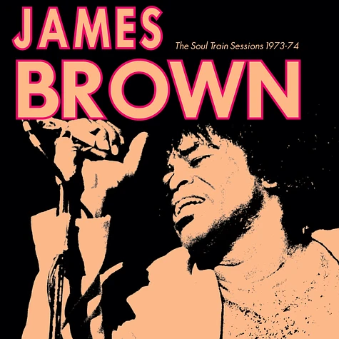 James Brown - The Soul Train Sessions 1973-74