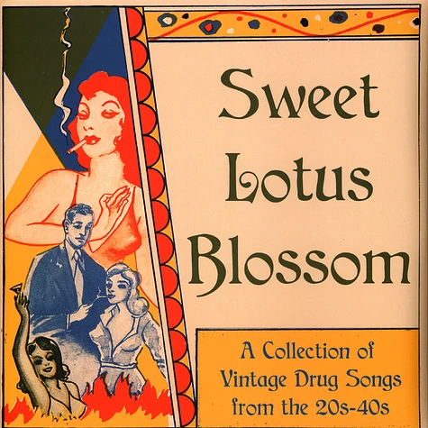 V.A. - Sweet Lotus Blossom: A Collection Of Vintage Drug Songs From The 20s To 40s