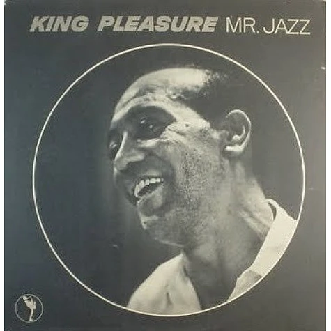 King Pleasure - Mr. Jazz