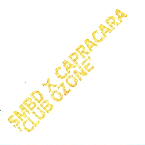 Smbd X Capracara - Club Ozone