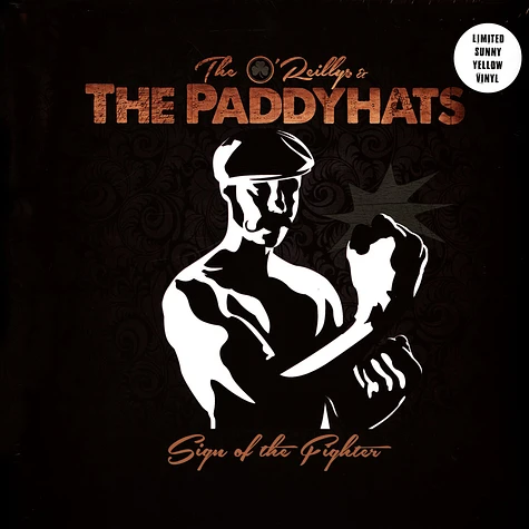 The O'Reillys And The Paddyhats - Sign Of The Fighter Yellow Vinyl Edition