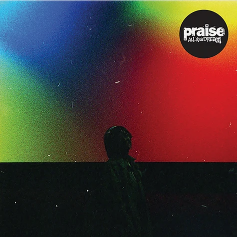 Praise - All In A Dream Green Vinyl Edition