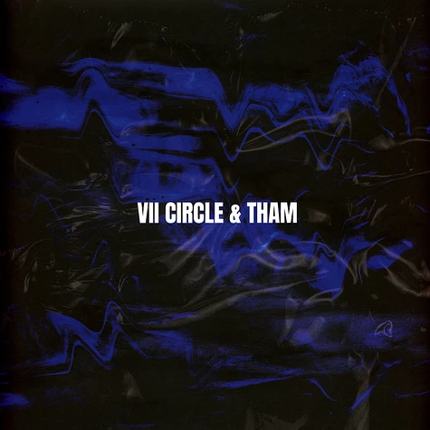 VII Circle & Tham - Split Series 001 White Vinyl Edition