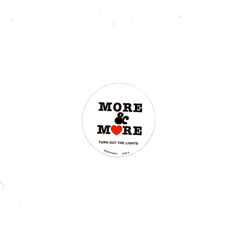 More & More - Turn Out The Lights