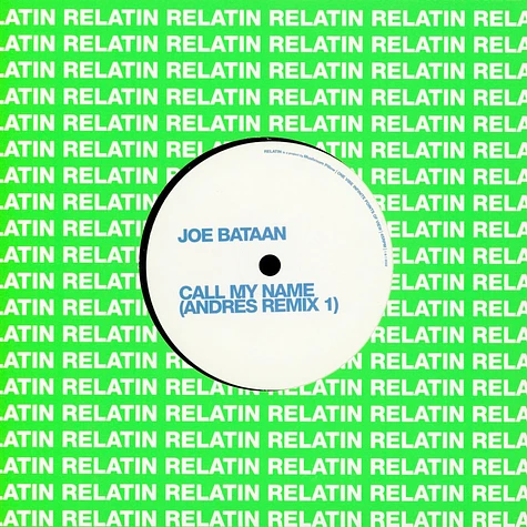 Joe Bataan - Call My Name Andres Remixes