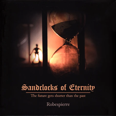 Robespierre - Sandclocks Of Eternity.