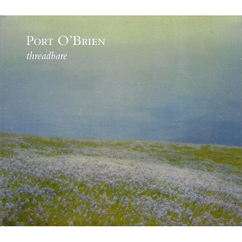 Port O'Brien - Threadbare