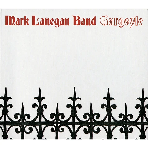 Mark Lanegan Band - Gargoyle
