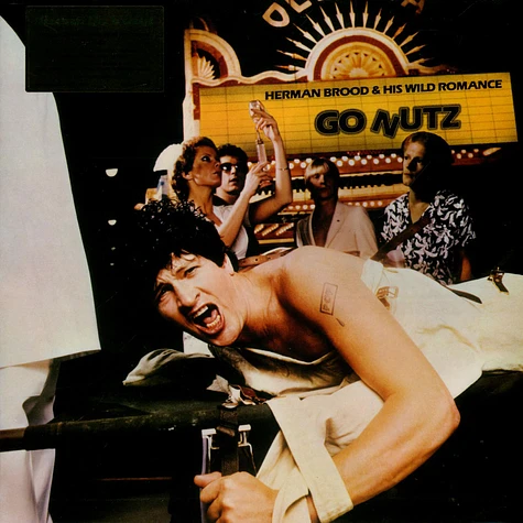 Herman Brood & His Wild Romance - Go Nutz