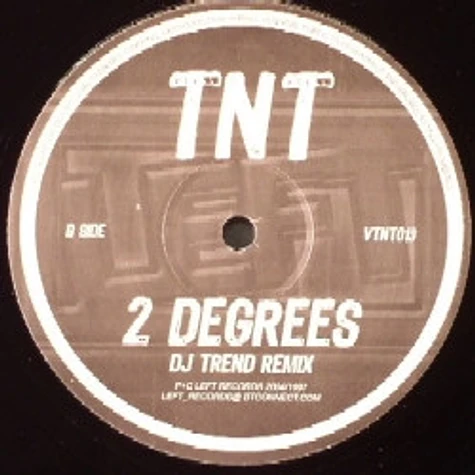 TNT - 2 Degrees