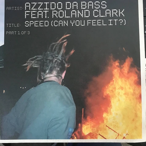 Azzido Da Bass Feat. Roland Clark - Speed (Can You Feel It?) (Part 1 Of 3)