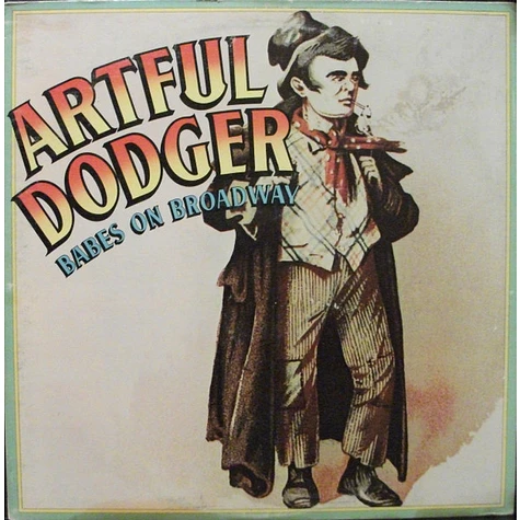 Artful Dodger - Babes On Broadway