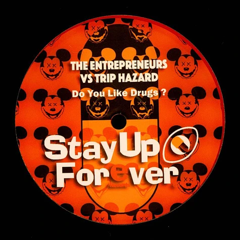 The Entrepreneurs / Trip Hazard - Do You Like Drugs? Orange Vinyl Edition