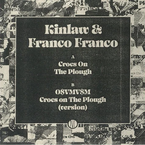 Kinlaw & Franco Franco - Crocs On The Plough / O$VMV$M Version