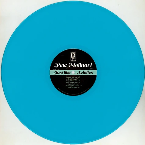 Pete Molinari - Just Like Achilles Turquoise Vinyl Edition