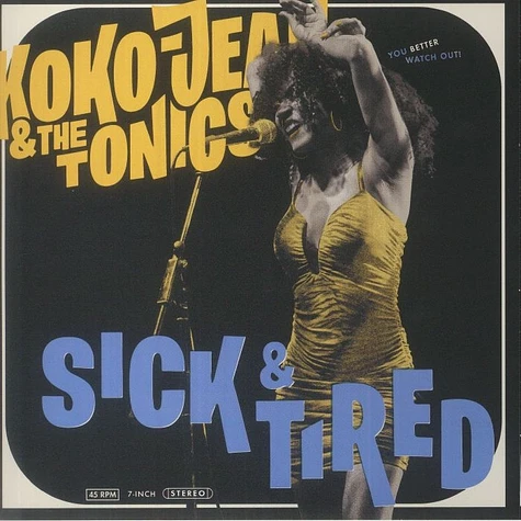 Koko-Jean & The Tonics - Sick & Tired