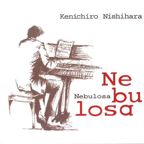 Kenichiro Nishihara - Nebulosa / Slip Away