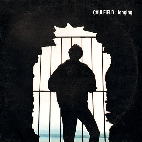 Caulfield - Longing Caulfield - Longing