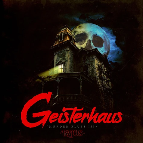 Bloodsucking Zombies From Outer Space - Geisterhaus-Mörder Blues 3 / Red Vinyl Edition
