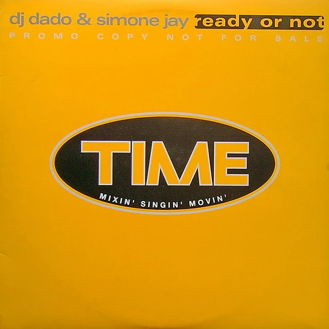 DJ Dado & Simone Jay - Ready Or Not (Part 1 & 2)