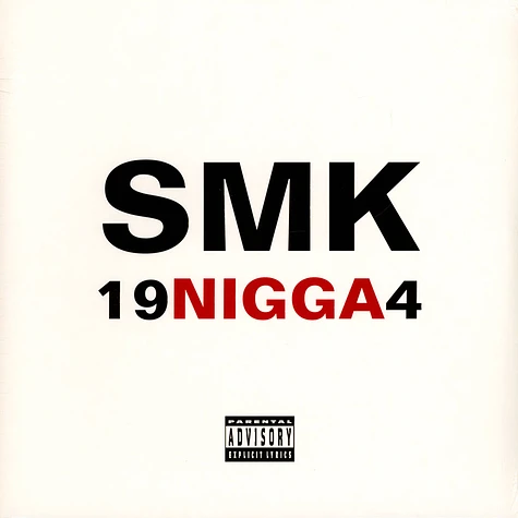 SMK - 19 Nigga 4
