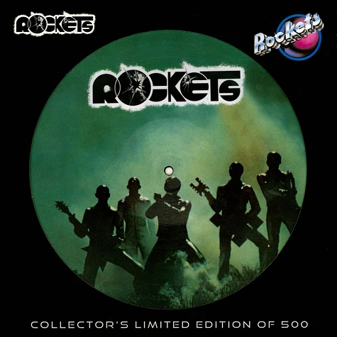 Rockets - Rockets Picture Disc Edition